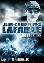 Jean-Christophe Lafaille : Trio for one