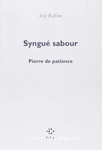 Syngué sabour : pierre de patience