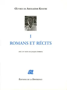 Romans et récits Volume 1