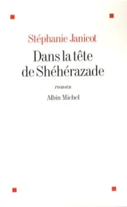 Dans la tête de Shéhérazade