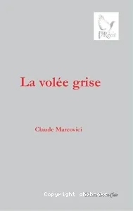 La Volée grise