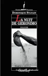 La nuit de Géronimo