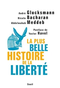 La plus Belle Histoire de la Liberté