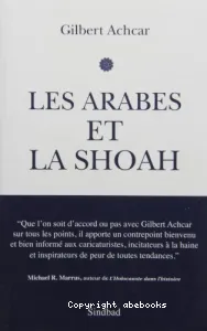 Les Arabes et la Shoah : la guerre israélo-arabe des récits