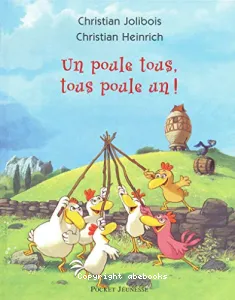 Un poule tous, tous poule un !