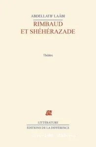 Rimbaud et Shéhérazade