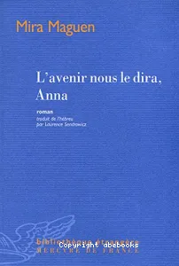 L'avenir nous le dira, Anna