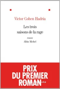 Les trois saisons de la rage