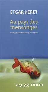 Au pays des mensonges