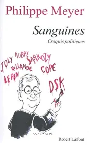 Sanguines : croquis politiques