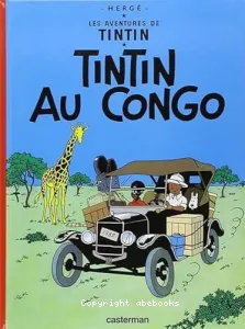 Les Aventure de TINTIN - TINTIN au Congo