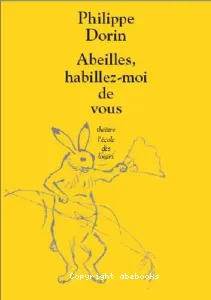 Abeilles, habillez-moi de vous