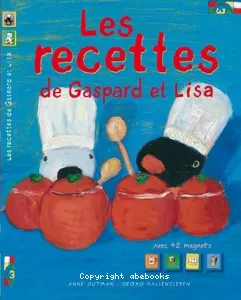 Les recettes de Gaspard et Lisa