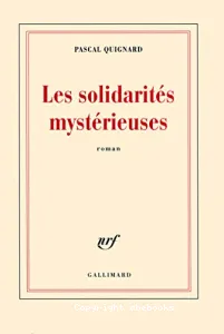 Les solidarités mystérieuses