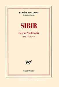 Sibir : Moscou-Vladivostok : mai-juin 2010