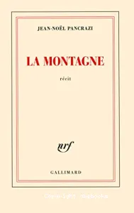 La montagne : récit