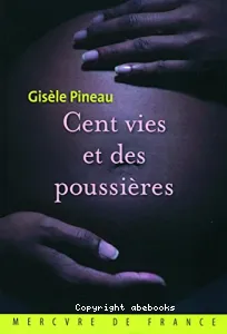 Cent vies et des poussières