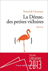 La Déesse des petites victoires