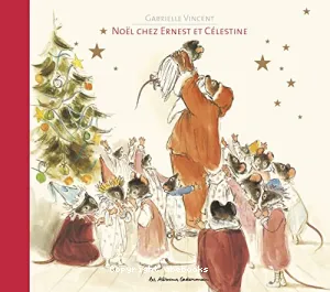 Ernest et Célestine : Noël chez Ernest et Célestine