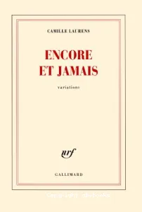 Encore et jamais : variations