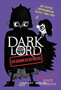 Dark Lord Tome II : Un démon en détresse