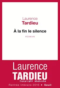 A la fin le silence