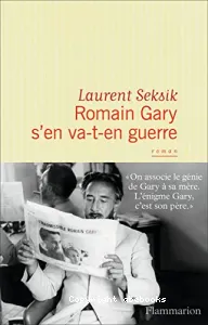 Romain Gary s'en va-t-en guerre