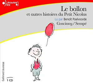 Le ballon : et autres histoires du petit Nicolas