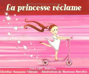 La princesse réclame