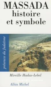 Massada, histoire et symboles