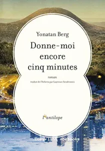 Donne-moi encore cinq minutes