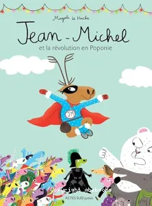 Jean-Michel et la révolution en Poponie