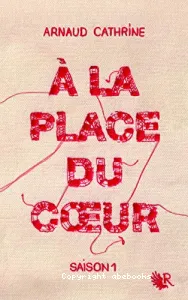 A la place du coeur