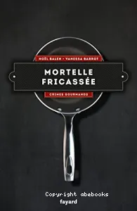 Mortelle fricassée