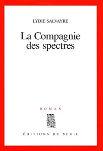 La compagnie des spectres