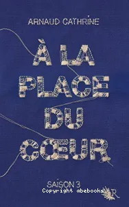 A la place du coeur