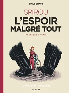 Spirou : l'espoir malgré tout vol.2