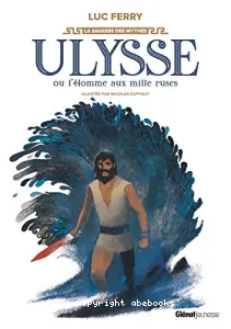 Ulysse ou L'homme aux mille ruses