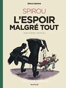 Spirou : l'espoir malgré tout