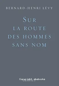 Sur la route des hommes sans nom