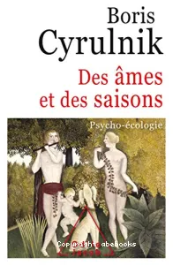 Des âmes et des saisons : psycho-écologie