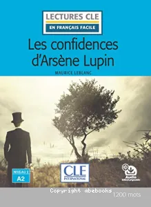 Les confidences d'Arsène Lupin