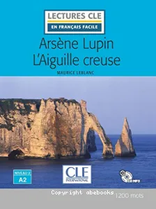 Arsène Lupin L'aiguille creuse