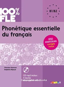 Phonétique essentielle du français : B1-B2