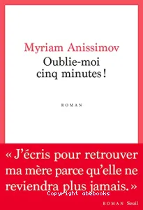 Oublie-moi cinq minutes !