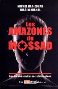 Les amazones du Mossad