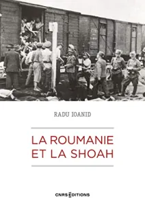 La Roumanie et la Shoah