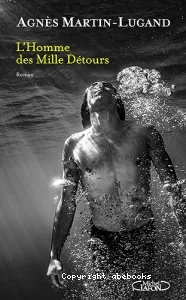 L'homme des mille détours