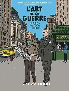 Une aventure de Blake et Mortimer à New York : L'art de la guerre