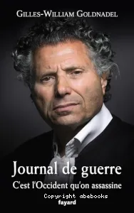 Journal de guerre : c'est l'Occident qu'on assassine